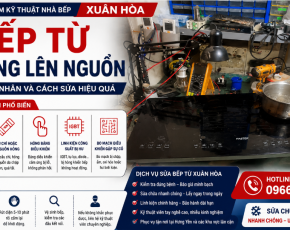 Bếp Từ Không Lên Nguồn – Nguyên Nhân Và Cách Sửa