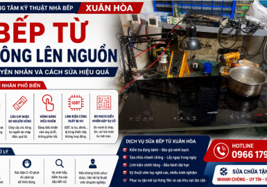 Bếp Từ Không Lên Nguồn – Nguyên Nhân Và Cách Sửa