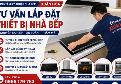 TƯ VẤN LẮP ĐẶT THIẾT BỊ NHÀ BẾP